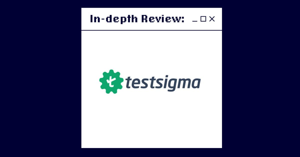 Testsigma Automation Testing Tool InDepth Review 2024 The QA Lead